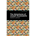 The Adventures of Joseph Rouletabille - Hardcover