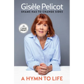 A Hymn to Life: Shame Has to Change Sides - Paperback