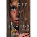 Under The Floorboards - Paperback