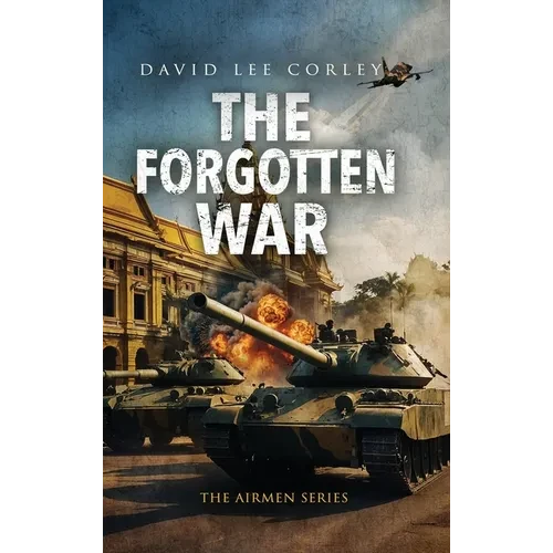 The Forgotten War - Hardcover