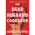 The Dead Husband Cookbook - Paperback