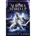 The Aurora Marelup Complete Saga Omnibus Vol 1: Five Year Anniversary Special Edition - Paperback