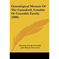 Genealogical Memoir Of The Cunnabell, Conable Or Connable Family (1886) - Paperback