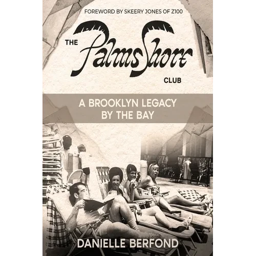 The Palms Shore Club: A Brooklyn Legacy by the Bay - Paperback