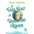 A Fatal Feast at Bramsford Manor - Paperback