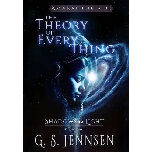 The Theory of Everything: Shadows & Light Book Two - Hardcover