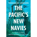 The Pacific's New Navies - Hardcover