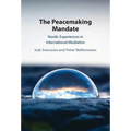 The Peacemaking Mandate - Hardcover