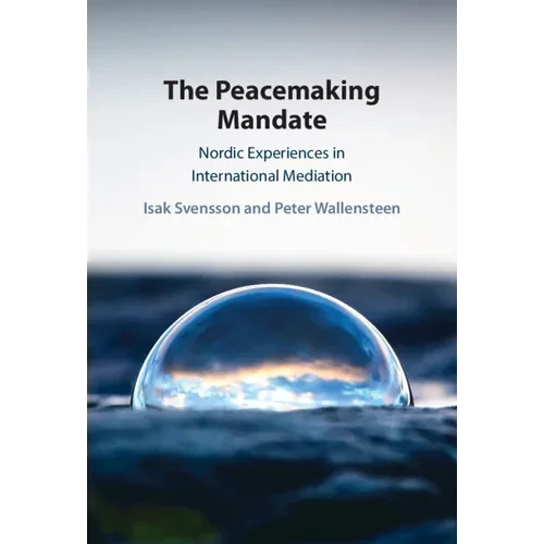 The Peacemaking Mandate - Hardcover