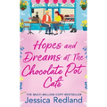 Hopes and Dreams at The Chocolate Pot Café - Hardcover