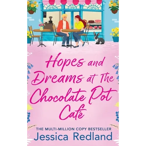 Hopes and Dreams at The Chocolate Pot Café - Hardcover