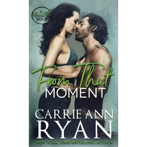 From That Moment - Hardcover