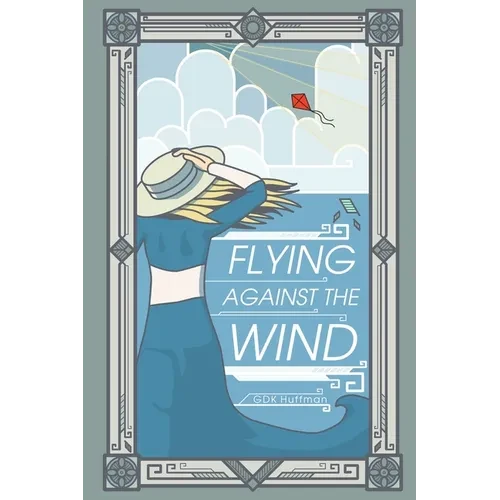 Flying Against the Wind - Paperback