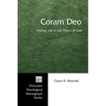 Coram Deo: Human Life in the Vision of God - Paperback