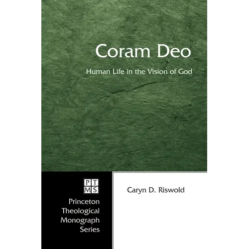 Coram Deo: Human Life in the Vision of God - Paperback