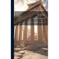 Ilios: The City and Country of the Trojans - Hardcover