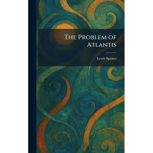 The Problem of Atlantis - Hardcover