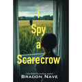 I Spy a Scarecrow