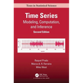 Time Series: Modeling, Computation, and Inference, Second Edition - Paperback