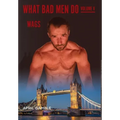 What Bad Men Do -Volume V, WAGS - Hardcover