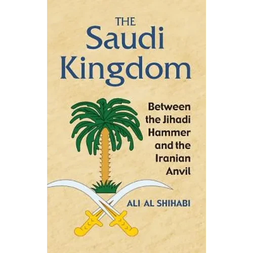 The Saudi Kingdom - Hardcover