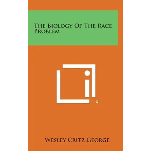The Biology of the Race Problem - Hardcover