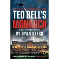 Ted Bell's Monarch - Paperback