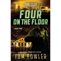Four on the Floor: A John Tyler Thriller - Paperback