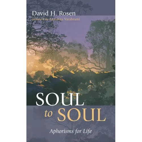 Soul to Soul: Aphorisms for Life