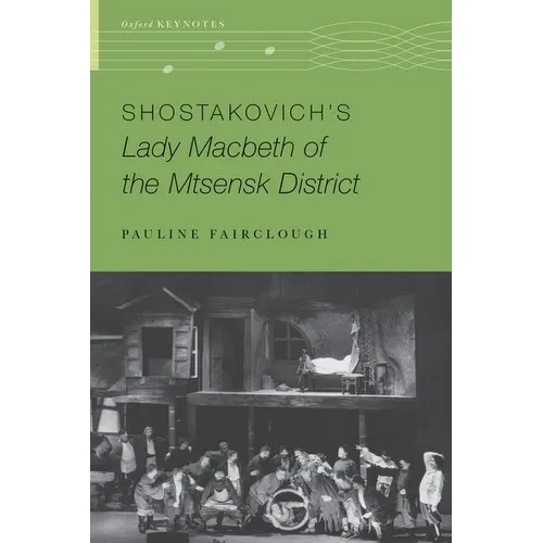 Shostakovich's Lady Macbeth of the Mtsensk District - Paperback