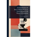 Handbook of Bacteriological Diagnosis for Practitioners - Hardcover