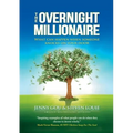 The Overnight Millionaire: When Someone Knocks On Your Door - Paperback