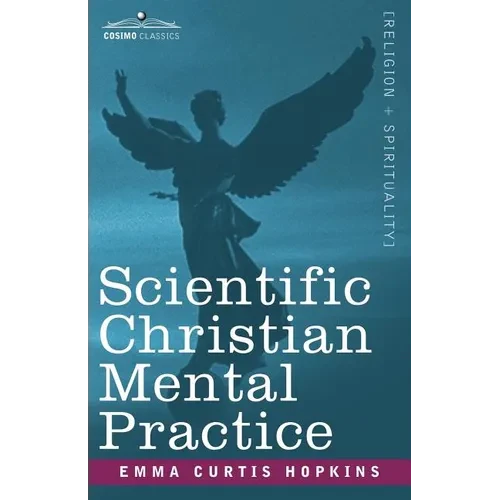 Scientific Christian Mental Practice - Paperback
