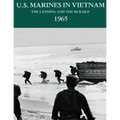 U.S. Marines in Vietnam: The Landing and the Buildup, 1965 - Paperback