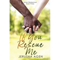 If You Rescue Me: A Clean Christian Romance - Hardcover