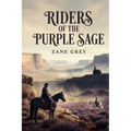 Riders of the Purple Sage - Paperback
