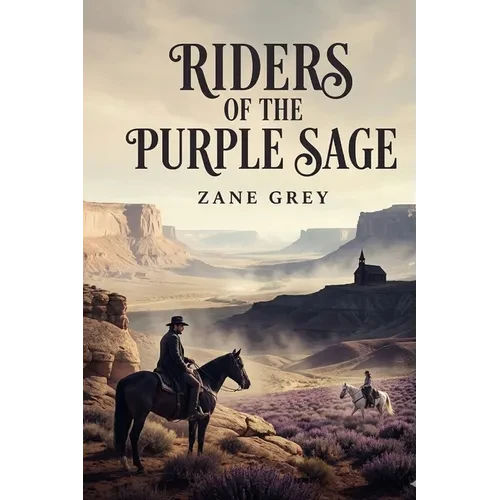 Riders of the Purple Sage - Paperback