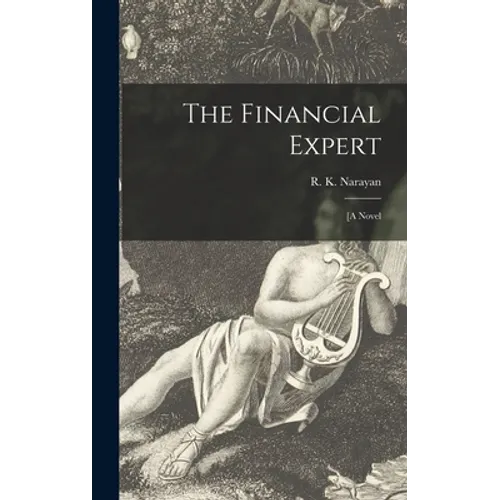 The Financial Expert: [A Novel