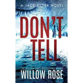 Don't Tell - Hardcover