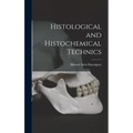 Histological and Histochemical Technics - Hardcover