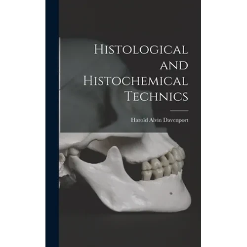 Histological and Histochemical Technics - Hardcover