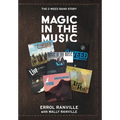Magic In The Music: The C-Weed Band Story - Hardcover
