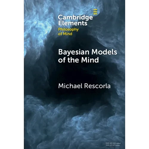 Bayesian Models of the Mind - Hardcover