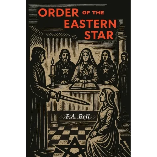 Order of the Eastern Star - Paperback