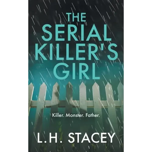 The Serial Killer's Girl - Hardcover