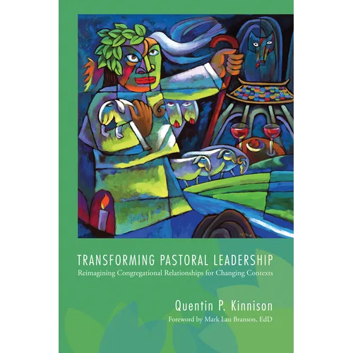 Transformer le leadership pastoral : Réimaginer les relations paroissiales pour des contextes en mutation - Relié