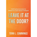 Leave It at the Door?: A Self-Coaching Conversation for Showing Up in Career, Business, and Beyond - Paperback