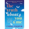 The Truth About You and Me - Paperback