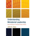 Understanding Ministerial Leadership - Hardcover