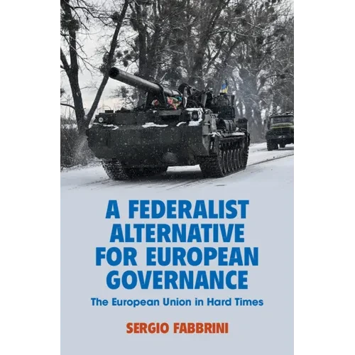 A Federalist Alternative for European Governance